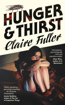 Hunger and Thirst 9780241757383 Hardback
