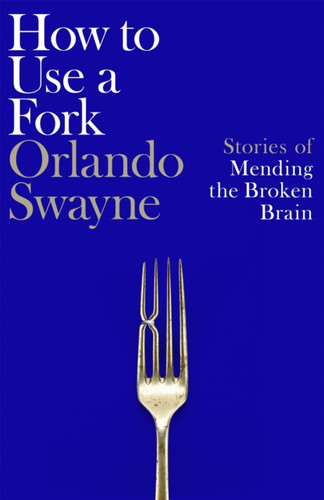 How to Use a Fork 9781035064335 Hardback