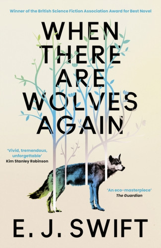 When There Are Wolves Again 9781529436471 Paperback
