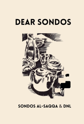 Dear Sondos 9781738563241 Hardback