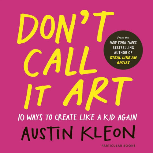 Don't Call It Art 9780241799598 Hardback