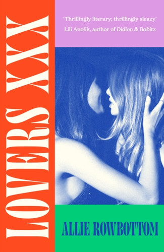 Lovers XXX 9780349019932 Hardback