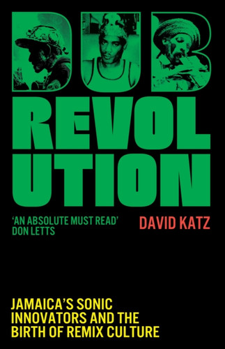 Dub Revolution 9781399619141 Hardback