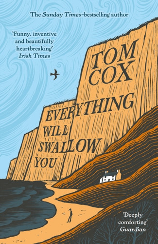 Everything Will Swallow You 9781800755932 Paperback