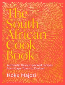 The South African Cookbook 9781526676092 Hardback