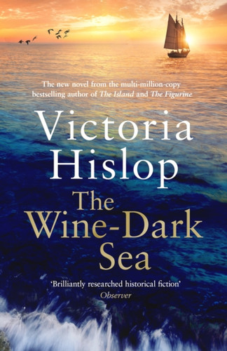 The Wine-Dark Sea 9781472263988 Hardback