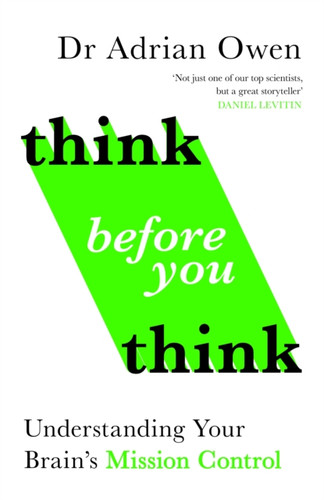 Think Before You Think 9781783352982 Hardback