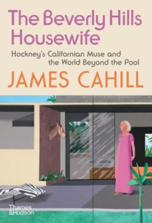 The Beverly Hills Housewife 9780500028810 Hardback