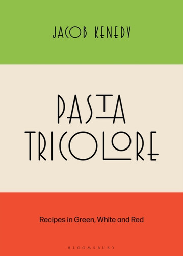 Pasta Tricolore 9781526678454 Hardback