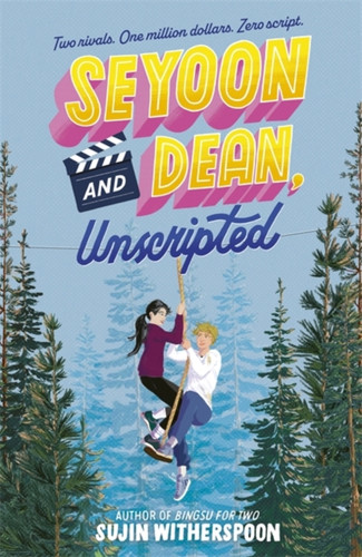 Seyoon and Dean, Unscripted 9781471421266 Paperback