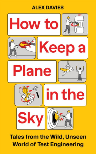 How to Keep a Plane in the Sky 9781783968251 Hardback
