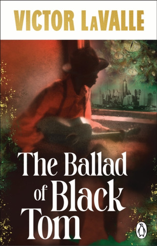 The Ballad of Black Tom 9781804999899 Paperback