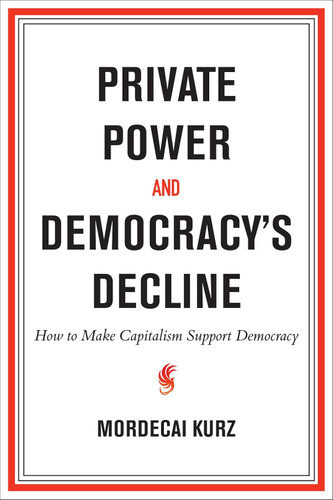Private Power and Democracy's Decline 9780262053525