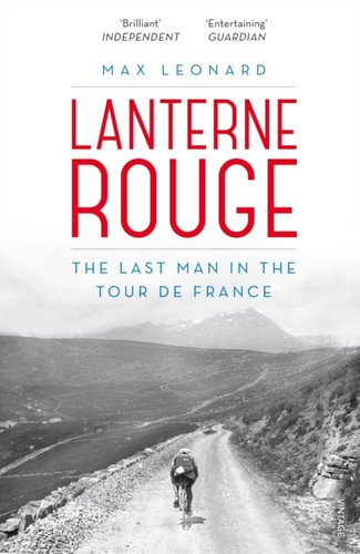 Lanterne Rouge 9780224092005 Paperback