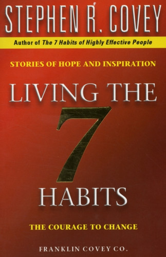 Living The 7 Habits 9780743209069 Paperback