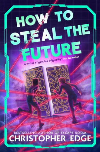 How to Steal the Future 9781035071821 Paperback