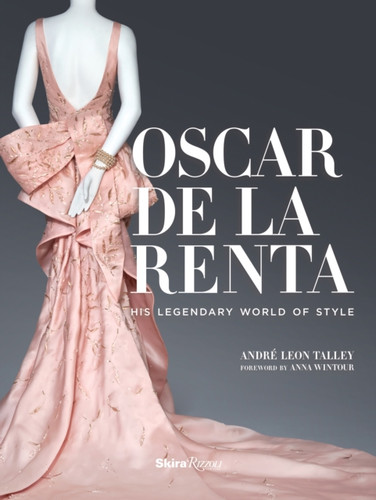 Oscar de la Renta 9780847847174 Hardback
