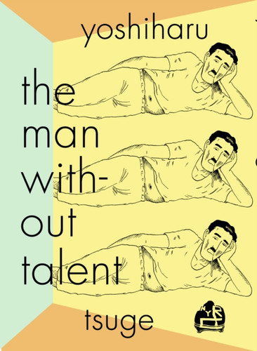The Man Without Talent 9781681374437 Paperback