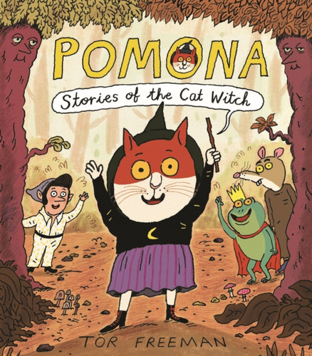 Pomona: Stories of the Cat Witch 9781916558823 Hardback