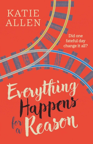 Everything Happens for a Reason 9781913193614 Paperback