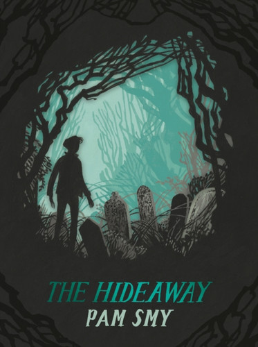 The Hideaway 9781843654797 Hardback