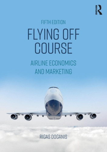 Flying Off Course 9781138224247 Paperback