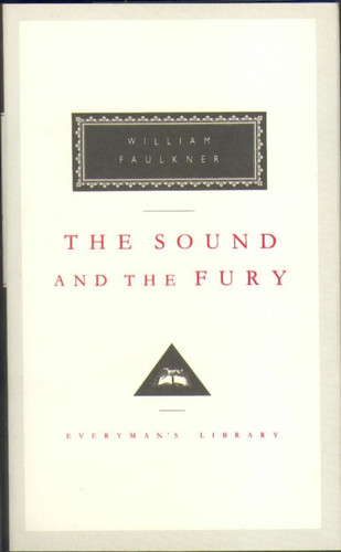 The Sound And The Fury 9781857150698 Hardback The Sound And The Fury 9781857150698 Hardback