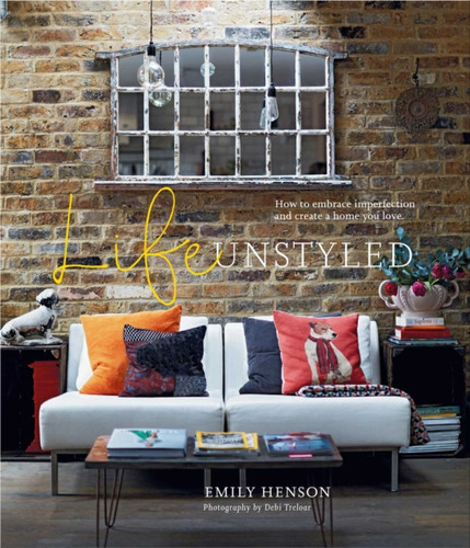 Life Unstyled 9781788793513 Hardback