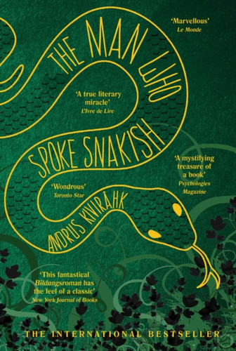 The Man Who Spoke Snakish 9781611855272 Paperback The Man Who Spoke Snakish 9781611855272 Paperback