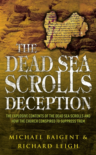 The Dead Sea Scrolls Deception 9780099257035 Paperback