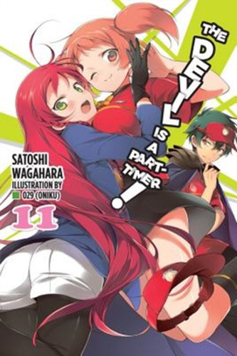 The Devil Is a Part-Timer!, Vol. 11 (light novel) 9780316474238 Paperback