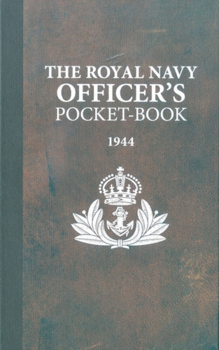 The Royal Navy Officer's Pocket-Book 9781472834089 Hardback