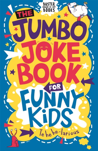 The Jumbo Joke Book for Funny Kids 9781780557168 Paperback