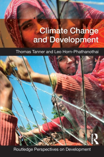 Climate Change and Development 9780415664271 Paperback Climate Change and Development 9780415664271 Paperback