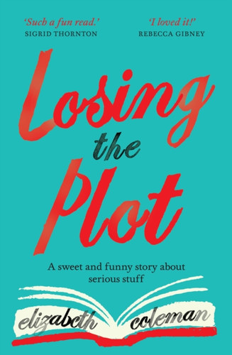 Losing the Plot 9781760633431 Paperback