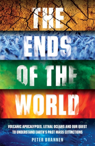 The Ends of the World 9781786073983 Paperback