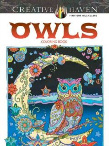 Creative Haven Owls Coloring Book 9780486796642 Paperback Creative Haven Owls Coloring Book 9780486796642 Paperback