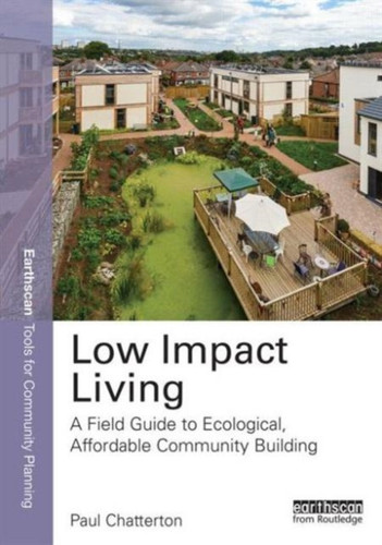 Low Impact Living 9780415661614 Paperback Low Impact Living 9780415661614 Paperback