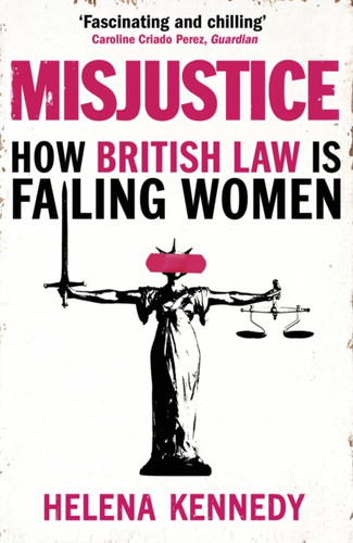 Misjustice 9781784707682 Paperback