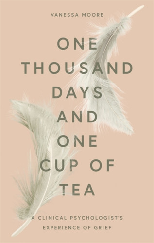 One Thousand Days and One Cup of Tea 9780857839411 Hardback