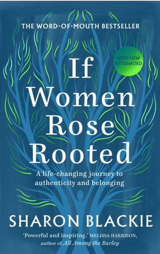 If Women Rose Rooted 9781912836017 Paperback