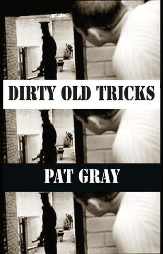 Dirty Old Tricks 9781912868261 Paperback Dirty Old Tricks 9781912868261 Paperback