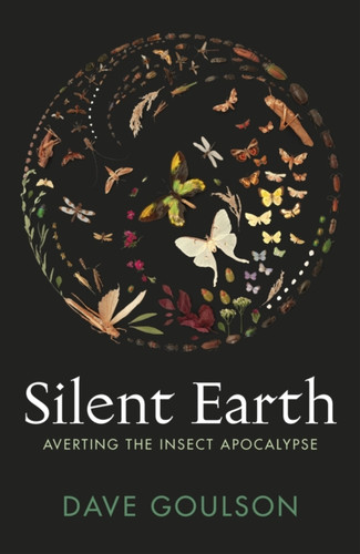 Silent Earth 9781787333345 Hardback