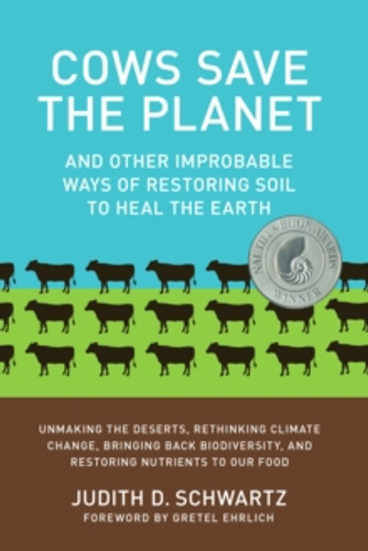 Cows Save the Planet 9781603584326 Paperback Cows Save the Planet 9781603584326 Paperback