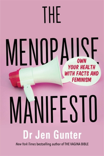 The Menopause Manifesto 9780349427607 Paperback