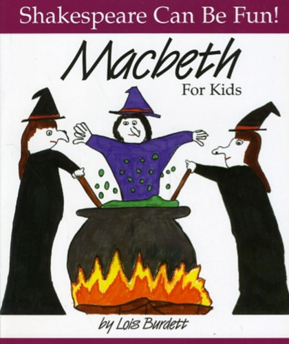 Macbeth for Kids 9780887532795 Paperback