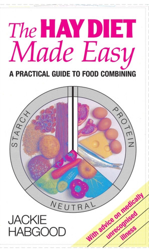 The Hay Diet Made Easy 9780285633797 Paperback