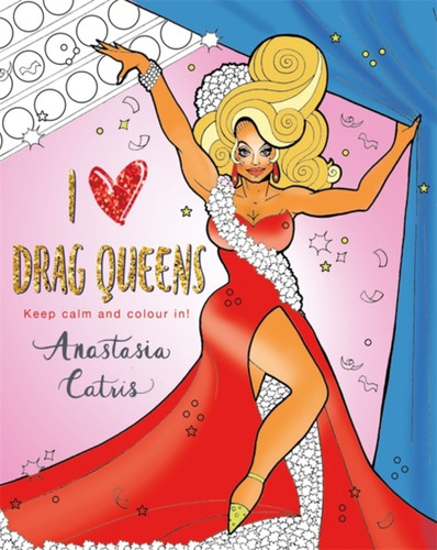 I Heart Drag Queens 9781409178750 Paperback