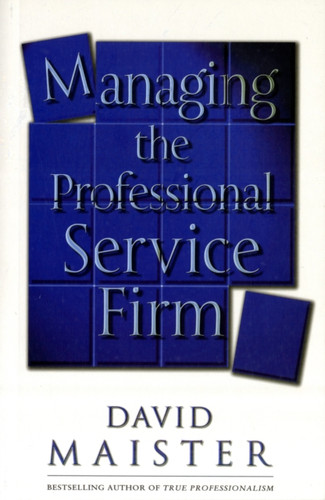 Managing The Professional Service Firm 9780743231565 Paperback Managing The Professional Service Firm 9780743231565 Paperback