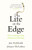 Life on the Edge 9780552778077 Paperback